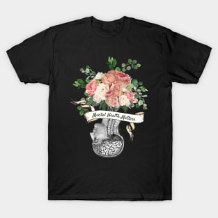 Brain Floral, Mental Health Matters 4 T-Shirt